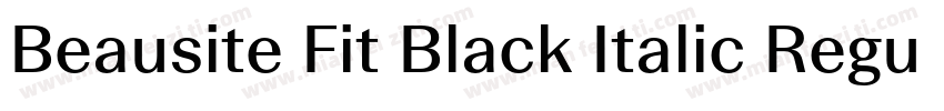 Beausite Fit Black Italic Regular字体转换